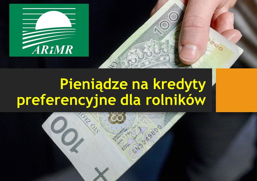 Pieniądze na kredyty preferencyjne dla rolników  