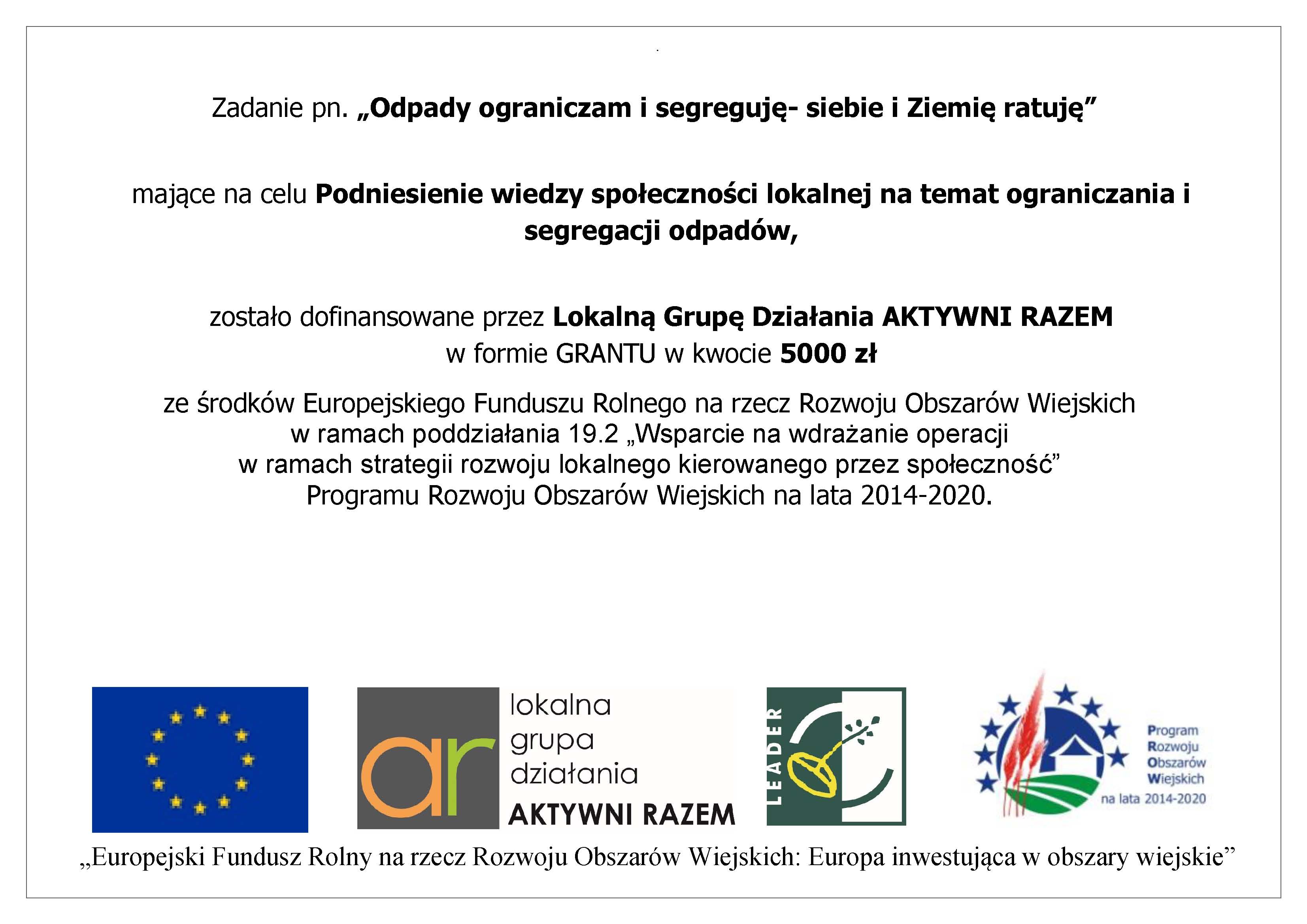 „Odpady ograniczam i segreguję - siebie i Ziemię ratuję”