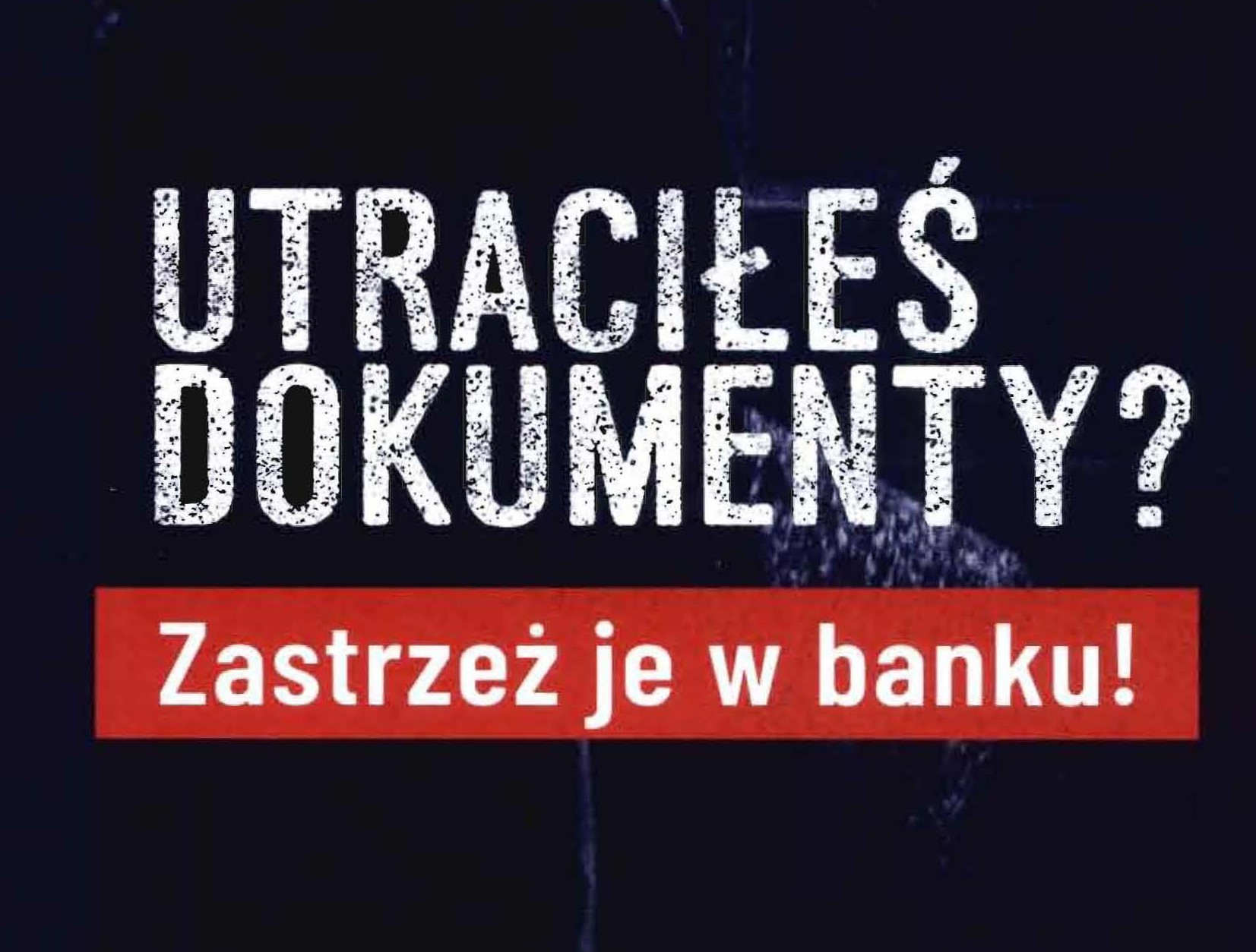 Utraciłeś dokumenty? Zastrzeż je w banku