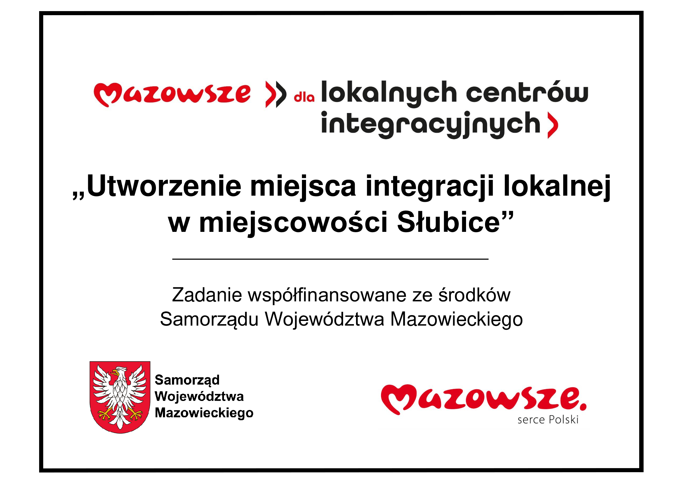Utworzenie miejsca integracji lokalnej w miejscowości Słubice